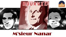 Bourvil - M'sieur Nanar (HD) Officiel Seniors Musik