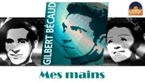 Gilbert Becaud - Mes mains (HD) Officiel Seniors Musik
