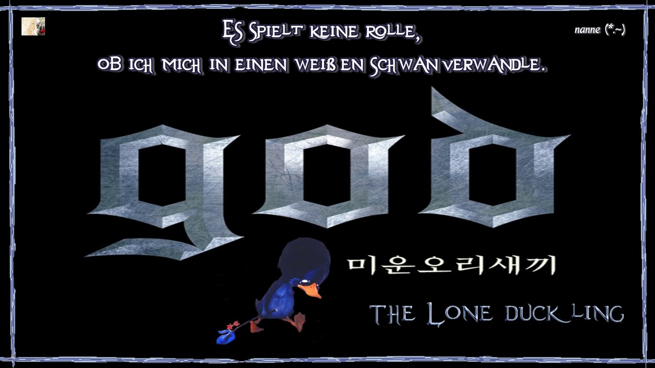 GOD - The Lone Duckling k-pop [german sub]