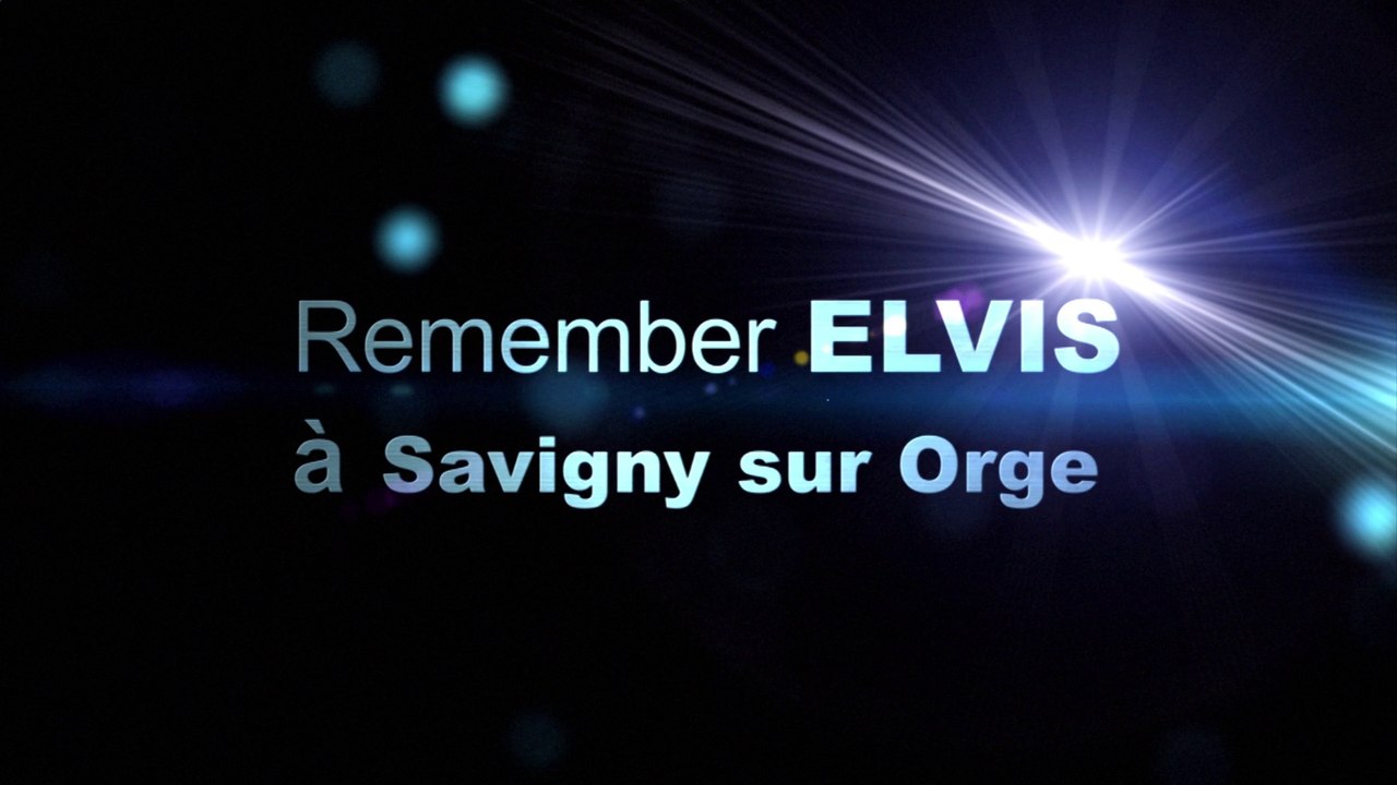 Remember Elvis Presley - Savigny sur Orge