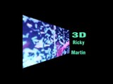 3D Ricki Martin DJ Luca Brunello verdulandia