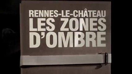 Rennes le chateau - zones d'ombre