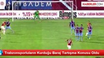 Trabzonsporluların Kurduğu Baraj Tartışma Konusu Oldu