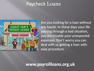 Payroll Loans- Find Cash Loan During Your Requisite In Bad Time