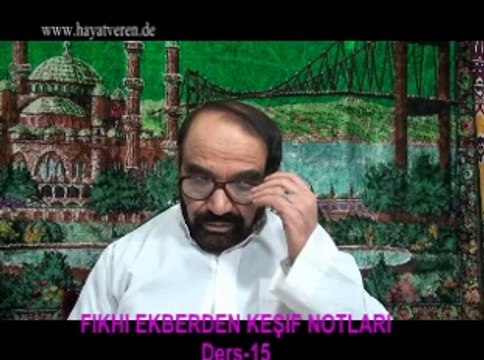 Ders 15 (1/2) Akaid Fıkhı Ekber - Allah'ın cc varlıgı ve birligi - Kuran'dan delil ihlas Suresi