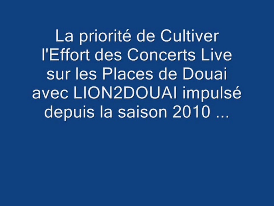 Cultivons l'Effort des Concerts sur les Places de Douai ...
