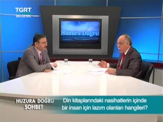 Din Kitaplarındaki Nasihatlerin İçinde Bir İnsan İçin Lazım Olanları Hangileri