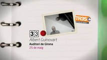 TV3 - 33 recomana - Albert Guinovart. Auditori de Girona