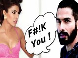 Shahid Abuses His Ex Lover Priyanka