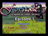 Forstale - La Légende des Grands Sauveurs (Episode 1)