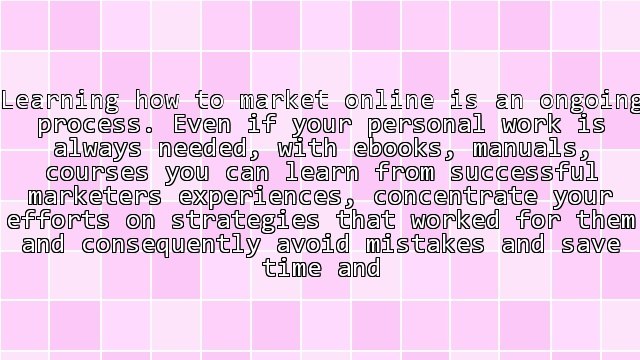 Education is the Key for Success in Internet Marketing