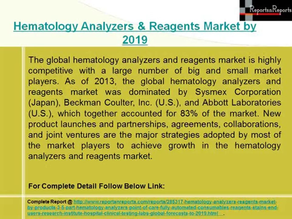 Hematology Reagents and Analyzers Market around the World - Market Size, Demand & Forecast to 2019