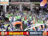 Banvit 82-78 Tofaş