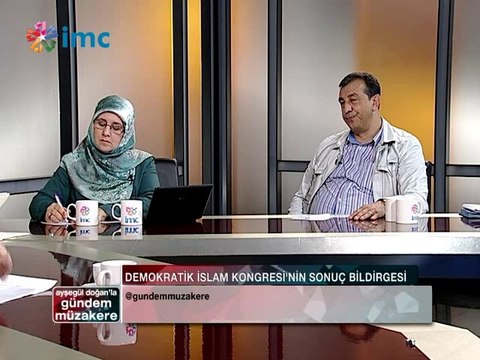 Gündem Müzakere - Demokratik İslam Kongresi (12 Mayıs 2014)