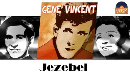 Gene Vincent - Jezebel (HD) Officiel Seniors Musik