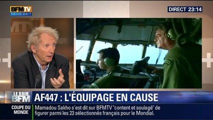 Le Soir BFM: Vol AF447 Rio-Paris: faut-il remettre en cause l'équipage ? - 13/05 4/6