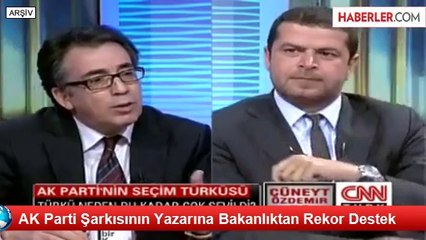 AK Parti Şarkısının Yazarına Bakanlıktan Rekor Destek
