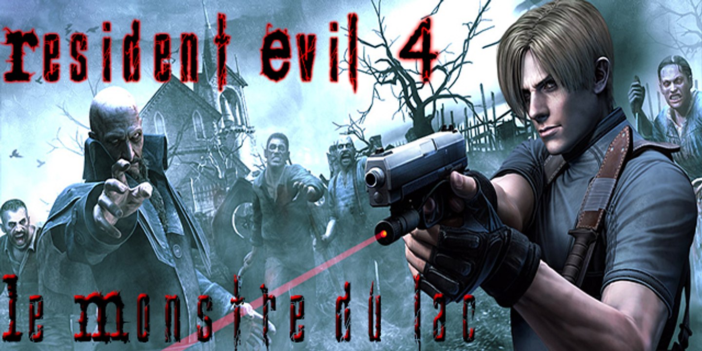 ► Let's Play - Resident Evil 4 - Le monstre du lac