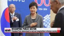 President Park reiterates intent to root out irregularities in public service