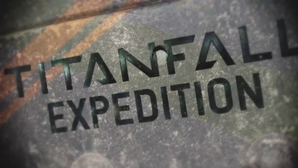 Titanfall - Expedition Gameplay Trailer