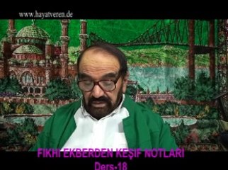 Ders 18 (1/2) Akaid Fıkhı Ekber - Fıkıh irade meşiet takdir taalluk rıza (kaza) muhabbet emir