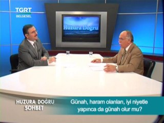Günah Haram Olanları İyi Niyetle Yapınca da Günah Olur mu