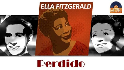 Ella Fitzgerald - Perdido (HD) Officiel Seniors Musik