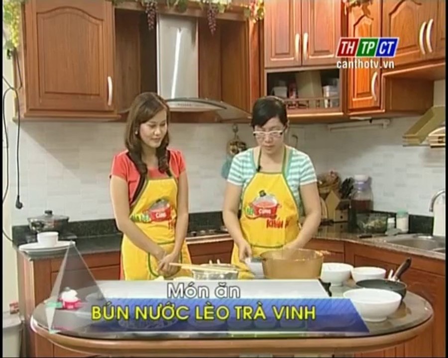 Vào bếp cùng khán giả- Bún nước lèo Trà Vinh