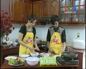 Vào bếp cùng khán giả- Chả giò cá lóc