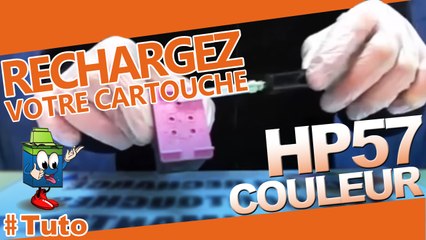Comment recharger une cartouche HP 57