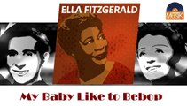 Ella Fitzgerald - My Baby Like to Bebop (HD) Officiel Seniors Musik