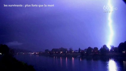 Les survivants plus fort que la mort - Frappés par la foudre