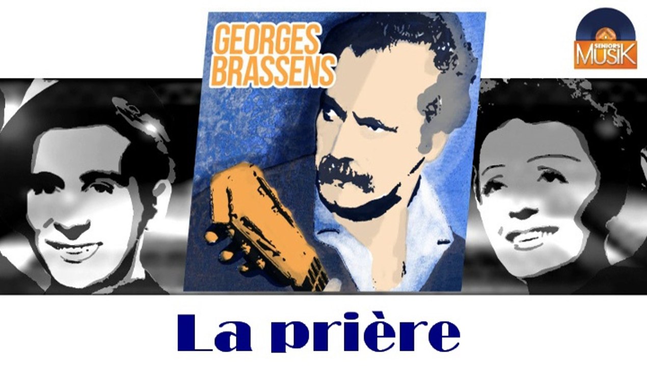 Georges Brassens - La prière (HD) Officiel Seniors Musik