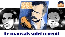 Georges Brassens - Le mauvais sujet repenti (HD) Officiel Seniors Musik