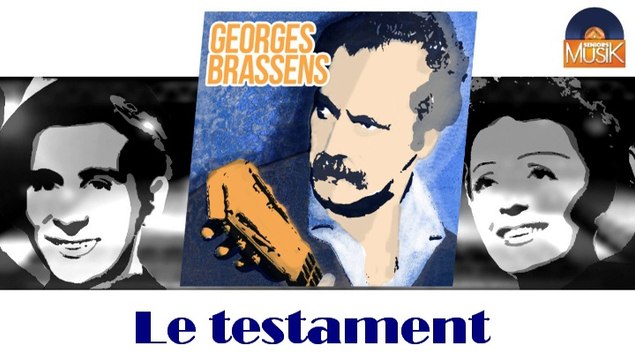 Georges Brassens - Le testament (HD) Officiel Seniors Musik