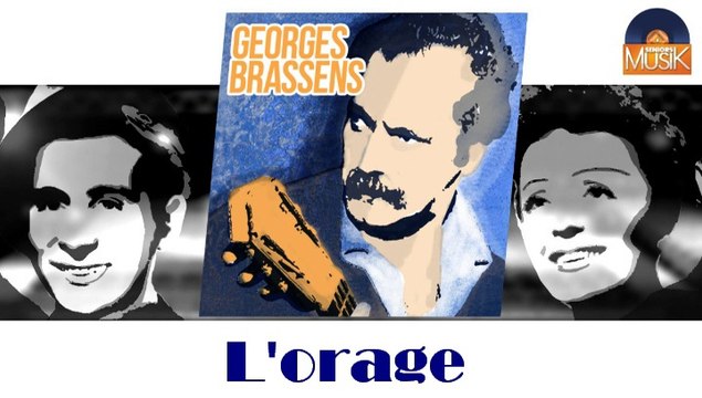 Georges Brassens - L'orage (HD) Officiel Seniors Musik