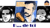 Georges Brassens - P.. de toi (HD) Officiel Seniors Musik