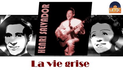 Henri Salvador - La vie grise (HD) Officiel Seniors Musik