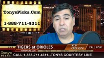 MLB Pick Baltimore Orioles vs. Detroit Tigers Odds Prediction Preview 5-14-2014