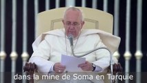 Le Pape François prie pour les mineurs de Turquie