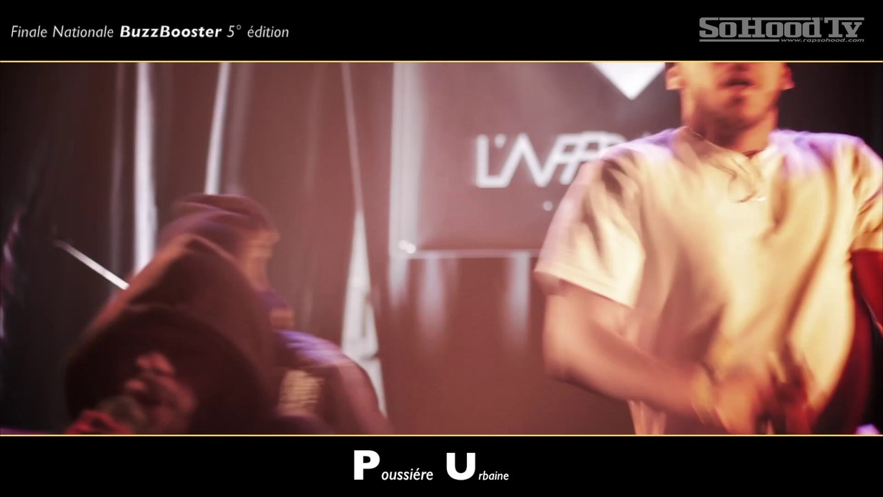 RapSoHood Live - POUSSIERE URBAINE - (Finale BuzzBooster 2014)