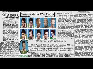 ATLÉTICO NACIONAL 1X3 DEPORTIVO CALI ABRIL 22 DE 1962