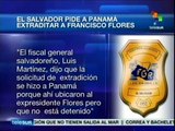 El Salvador pide a Panamá extradición de expresidente Francisco Flores