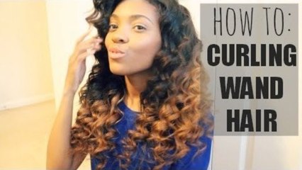 HOW TO: CURLING WAND HAIR