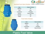Plastic Foot Valve, Plastic Foot Valve Manufacturer, Plastic Foot Valve Supplier, Foot Valve, Foot Valve Manufacturer, Foot Valve Supplier, PP Foot Valve, PP Foot Valve Manufacturer, PP Foot Valve Supplier, Ahmedabad, Gujarat, India