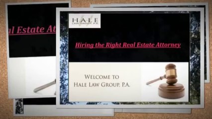 Hiring the Right Real Estate Attorney