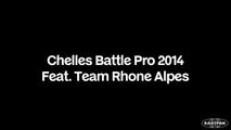 Chelles Battles Pro 2014 Feat. Team Rhone Alpes