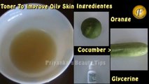 Toner To Improve Oily Skin