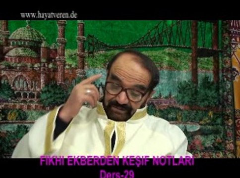 Ders 29 (2/2) Akaid Fıkhı Ekber - Fıkıh imanı yok eden haram küfür helal ehli kıble kim kafir fasık mümin