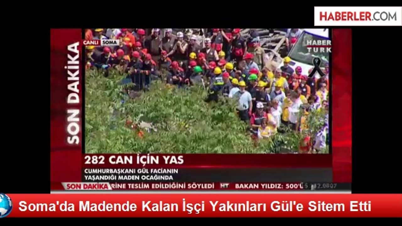 Soma'da Madende Kalan İşçi Yakınları Cumhurbaşk...